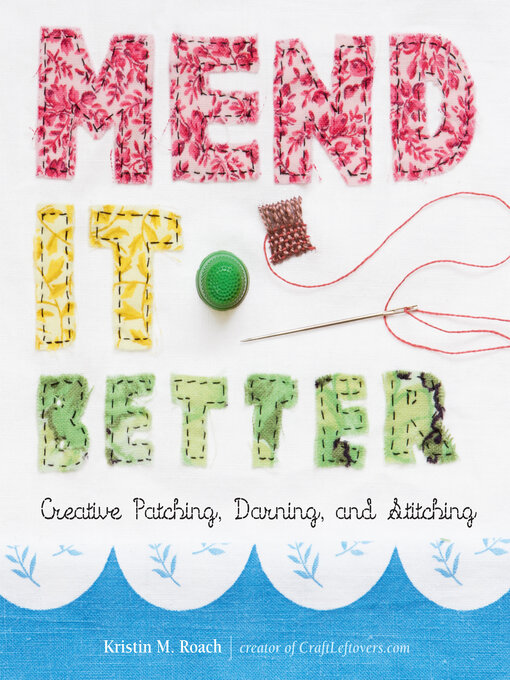 Title details for Mend It Better by Kristin M. Roach - Available